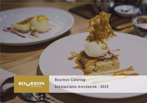 Bourbon Catering 2022 évi svédasztalos menüsorok